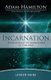 Incarnation Leader Guide (Paperback): Adam Hamilton