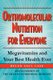 Orthomolecular Nutrition for Everyone - Megavitamins and Your Best Health Ever (Paperback): Helen Saul Case