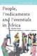 People, Predicaments and Potentials in Africa (Paperback): Takehiko Ochiai, Misa Hirano-Nomoto, Daniel E. Agbiboa
