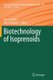 Biotechnology of Isoprenoids (Paperback, Softcover reprint of the original 1st ed. 2015): Jens Schrader, Jörg Bohlmann