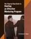 A Step by Step Guide to Starting a Mentoring Program (Paperback): Norm Cohen