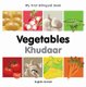 My First Bilingual Book - Vegetables (English, Somali, Board book, Bilingual Ed): Milet Publishing