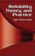 Reliability Theory and Practice (Paperback, Dover ed): Igor Bazovsky