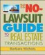 No-Lawsuit Guide to Real Estate Transactions (PAPERBACK) (Paperback, Ed): Barbara Nichols