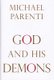 God and His Demons (Hardcover): Michael Parenti