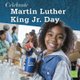 Celebrate Martin Luther King Jr. Day (Hardcover): Sally Lee