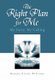 The Right Plan for Me (Hardcover): Melody Nicole Williams