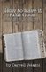 How to have it Real Good - Bible verses that have impacted my life (Paperback): Darrell Velegol