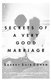 Secrets of a Very Good Marriage - Lessons from the Sea (Paperback): 