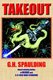 Takeout (Paperback): G.H. Spaulding