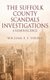 The Suffolk County Scandals Investigations - A Reminiscence (Hardcover): William F F Young