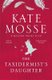 The Taxidermist's Daughter (Paperback): Kate Mosse