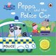 Peppa Pig And The Police Car (Board book): Peppa Pig