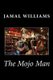 The Mojo Man (Paperback): Jamal Williams