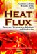Heat Flux - Processes, Measurement Techniques & Applications (Hardcover): Gianluca Cirimele, Marcello D'Elia
