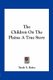 The Children On The Plains - A True Story (Paperback): Sarah S. Baker