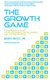 The Growth Game - A Millennial's Guide to Professional Development and The DAD System (Paperback): Eddy Ricci Jr