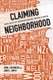 Claiming Neighborhood - New Ways of Understanding Urban Change (Paperback): John Betancur, Janet Smith