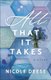 All That It Takes (Paperback): Nicole Deese