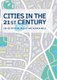 Cities in the 21st Century (Paperback): Oriol Nel-lo, Renata Mele