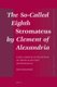 The So-Called Eighth Stromateus by Clement of Alexandria - Early Christian reception of Greek scientific methodology (English,...