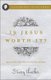 Is Jesus Worth It? - Igniting Your Faith When You Feel like Quitting (Paperback): Stacey Thacker