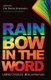 Rainbow in the Word (Paperback): Ellin Sterne Jimmerson