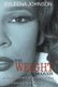 The Weight is Over - My Journey to Loving My Body From the Outside In (Hardcover): Syleena Johnson