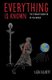 Everything Is Known - The Straight Shooter of the World (Paperback): Liza Elliott