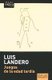 Juegos De LA Edad Tardia (Spanish, Paperback): Luis Landero