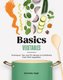 Basics Vegetables (Hardcover): Auge, Severine