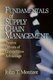 Fundamentals of Supply Chain Management - Twelve Drivers of Competitive Advantage (Paperback): John T. Mentzer