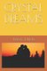 Crystal Dreams (Paperback): Karen J Hicks