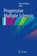Progressive Multiple Sclerosis (Paperback): Alastair Wilkins