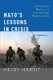 NATO's Lessons in Crisis - Institutional Memory in International Organizations (Paperback): Heidi Hardt