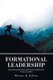 Formational Leadership (Paperback): Marcus K Kilian