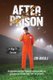 After Prison (Paperback): John Mandala