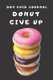 Dot Grid Journal Gift Notebook for Food Lovers, Writers & Funny Pun Fans, Blank College Ruled Notepad - Donut Give Up: Funny...