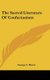 The Sacred Literature of Confucianism (Hardcover): George L. Hurst