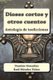 Dioses Cortos Y Otros Cuentos - Antologia de Teoficciones (Spanish, Paperback): Raul Mendez, Damian Gonzalez