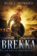 Brekka (Paperback): Russ L Howard