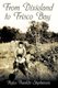 From Dixieland to Frisco Bay (Hardcover): Rufus Franklin Stephenson