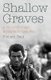 Shallow Graves - A Memoir of the Ethiopia-Eritrea War (Paperback): Richard Reid