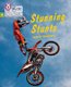 Stunning Stunts - Phase 4 Set 2 (Paperback): Samantha Montgomerie