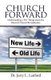 Church Forward - Understanding a Few Things about the Heart of Church Revitalization (Paperback): Jerry L Lanford