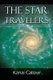 The Star Travelers (Paperback): Kanai Callow