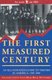 The First Measured Century - An Illustrated Guide to Trends in America, 1900-2000 (Paperback): Theodore Caplow, Louis Hicks,...