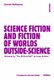 Science Fiction and Extro-Science Fiction (Paperback): Quentin Meillassoux, Isaac Asimov