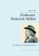 Professor Heinrich Moeller - Ein Meister der plastischen Kunst (German, Paperback): Reiner Lohse