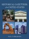 Historical Gazetteer of the United States (Hardcover, New): Paul T. Hellmann